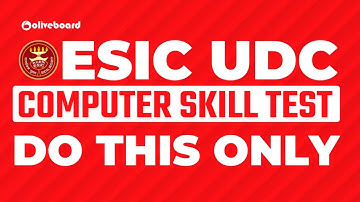 ESIC UDC Computer Skill Test 2022 | Do This Only.