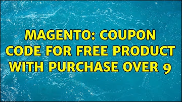 Magento: Coupon code for free product with purchase over $99 (2 Solutions!!)