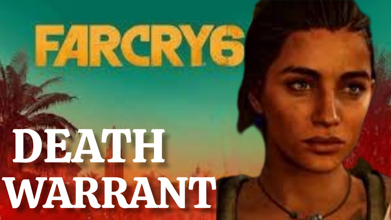 FAR CRY 6 |  DEATH WARRANT -  GAMEPLAY WALKTHROUGH