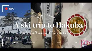 Ski Trip to Hakuba in Spring Break | UTokyo Student Vlog