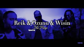 Reik - Me Niego | ft Ozunu,Wisin(speed up sp)