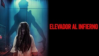 ELEVADOR AL INFIERNO