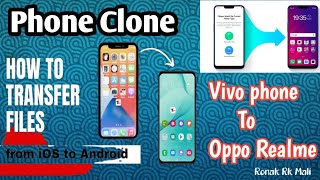 How To Phone Clone  Vivo Phone To Realme Phone  Data Transfer All Mobile Clone App