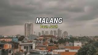 MALANG-Daun Jatuh-[Official Audio]