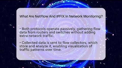 What Are NetFlow And IPFIX In Network Monitoring? - Internet Infrastructure Explained
