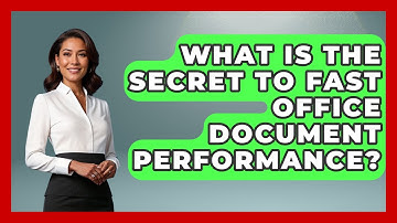 What Is The Secret To Fast Office Document Performance? - Docs and Sheets Pro