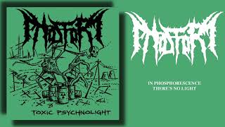 Phosfory - Toxic PsychNoLight (full Demo)