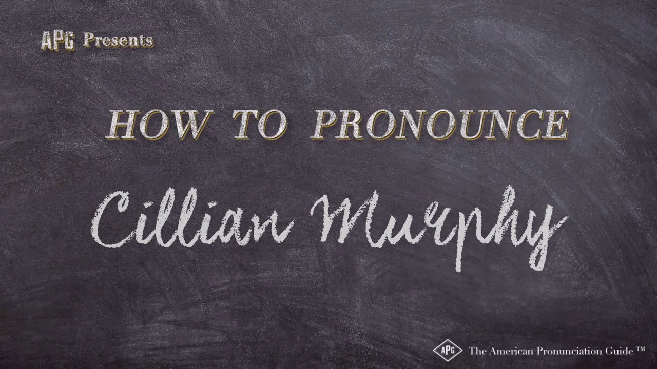 How To Pronounce Cillian Murphy (Examples Of Cillian Murphy Pronunciation)