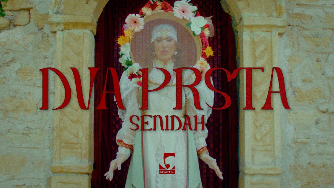 Senidah - Dva prsta