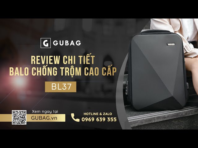 Review Balo chống trộm cao cấp đựng laptop và quần áo GB-BL37