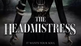 The headmistress trailer