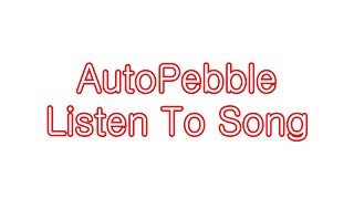 AutoPebble Quick Tip - Listen To Song screenshot 5
