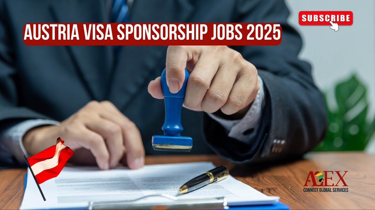 AUSTRIA VISA SPONSORSHIP JOBS IN 2025 - YouTube