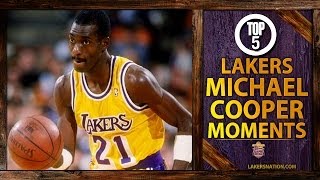 Michael Coopers Top 5 Moments In Lakers History