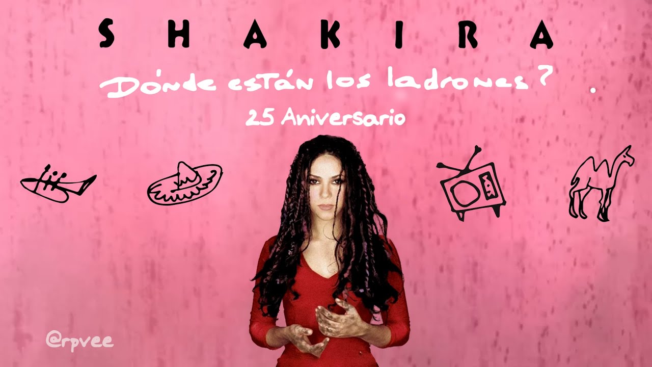Shakira - "Dónde Están los Ladrones?": 25th Anniversary