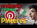 🌍 Cómo CAMBIAR el IDIOMA de la App de Pinterest (Android y iPhone 2026) 🚀