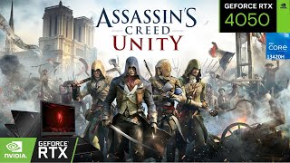 RTX 4050 6GB Laptop | Assassin's Creed Unity | Ultra High and Very High | 16GB RAM DDR5 in (2025)