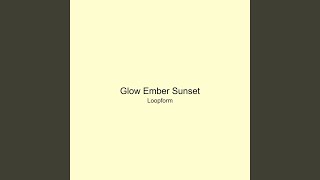 Glow Ember Sunset