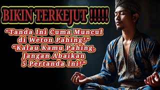 Download Lagu 5 Pertanda Aneh Weton Pahing yang Tidak Disadari, Tapi Menentukan Takdir Hidupnya MP3 Download Lagu 5 Pertanda Aneh Weton Pahing yang Tidak Disadari, Tapi Menentukan Takdir Hidupnya MP3