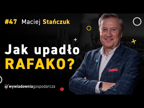 Maciej Stańczuk - Prezes Zarządu | RAFAKO S.A. | Zarządzanie kryzysem