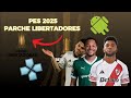 PARCHE PES LIBERTADORES PPSSPP PARA ANDROID GRATIS