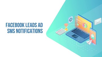 How to Setup Facebook Lead Ad SMS Notifications