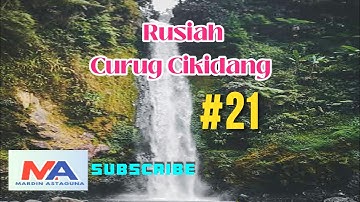 Dongeng Mang Jaya Rusiah Curug Cikidang bagian ka 21