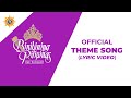 BINIBINING PILIPINAS | OFFICIAL | THEME SONG | LYRIC VIDEO | HD