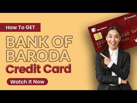 Bank Of Baroda Credit Card | Banksathi App