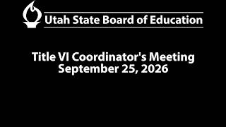 Title VI Coordinator's Meeting, September 25, 2026