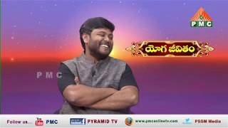 PMC: How Spirituality help Jakka Raghavarao  on Yoga Jeevitham  with Navakanth