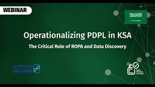 Operationalizing PDPL: The Critical Role of ROPA and Data Discovery Webinar