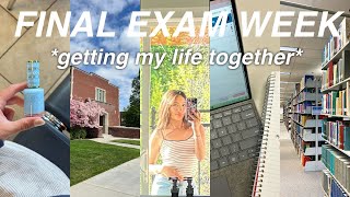 TAKING MY COLLEGE FINAL EXAMS + GETTING MY LIFE TOGETHER