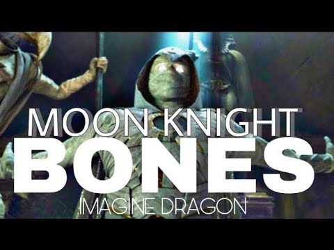 MoonKnight Tribute | Bones | Imagine Dragon