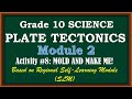 ACTIVITY#8: MOLD AND MAKE ME! (Module 2 SCIENCE 10)