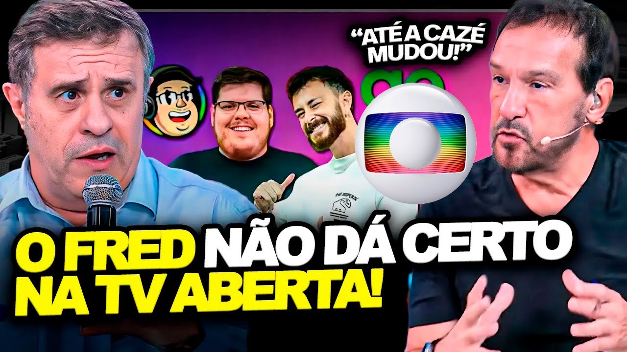 DIRETOR DE TV MANDA A REAL SOBRE FRED NA GLOBO E O FUTURO DA CAZÉ TV