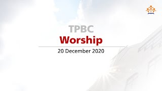 2020 1220 Worship 20 Dec