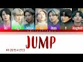 BTS 방탄소년단 Jump 가사 Color Coded Lyrics Han Rom Eng 