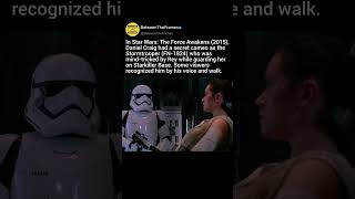 In Star Wars: The Force Awakens (2015), Daniel Craig had a secret cameo as Stormtrooper (FN-1824)