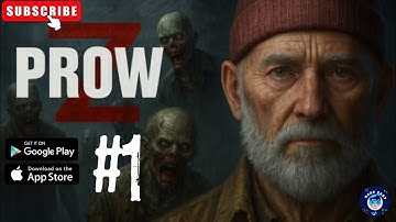 Prow Z Open World Premium | Beginners Gameplay Part 1 | Zombie Survival Game | Android iOS Game