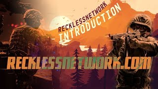 Reckless Gaming Network Intro 2.0