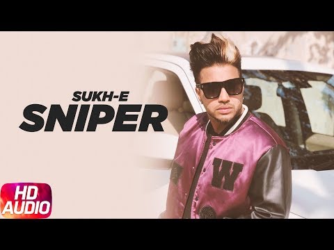Sniper (Audio Song) | Sukhe Feat Raftaar | Full Punjabi Song 2018 | Speed Records