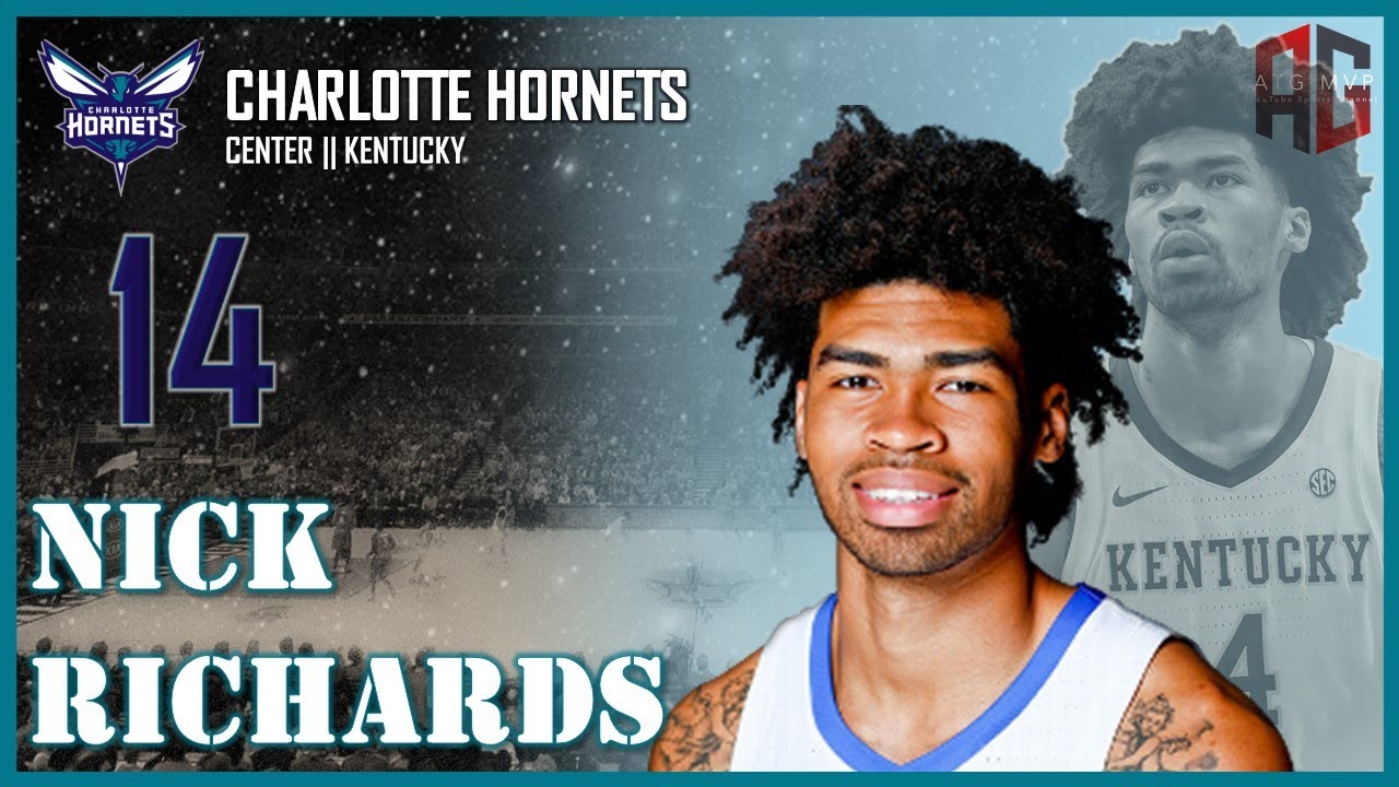 CHARLOTTE HORNETS: Nick Richards ᴴᴰ