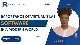 The Importance of Virtual IT Lab Software in a Modern World - #vilt #itlabs #handsonlearning
