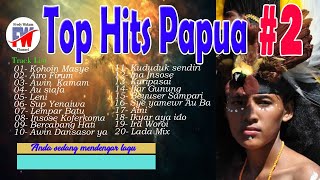 TOP HITS PAPUA #2