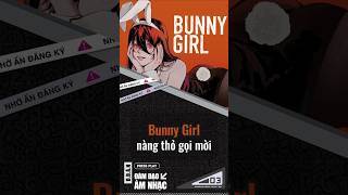 Bunny Girl Nng Th Gi Mi  jpop everyone
