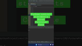 Python - Control statements #break #pass #continue #controlstatements #python