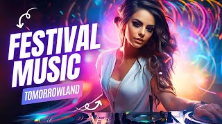 Tomorrowland 2024 New✔️ FESTIVAL MIX ✔️ The Best Electronic Music ✔️The Newest - Electronica Mix