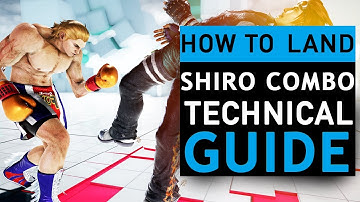 Technical Guide | Learn Steve Shiro Combo