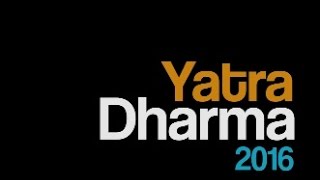 Dharma Yatra 2016